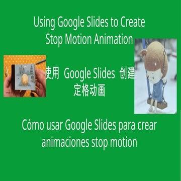 Lesson on Creating Stop Motion Animation