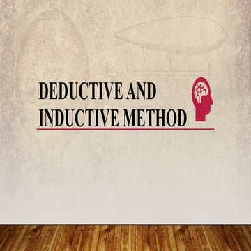 Copy of deductive and inductive method ppt