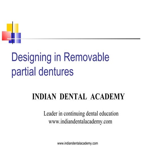 Designing in removable partial dentures /certified fixed orthodontic courses ...