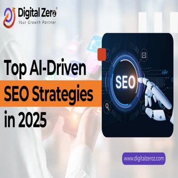 Top AI-Driven SEO Strategies to Rank High in 2025