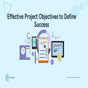 Effective Project Objectives to Define Success