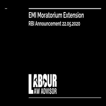 Extension of EMI Moratorium Announcement on 22.05.2020.