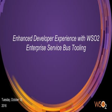 Enhanced Developer Experience with WSO2 Enterprise Service Bus Tooling