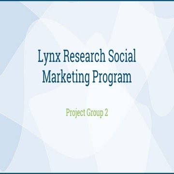 Social Marketing Program for Lynx Research