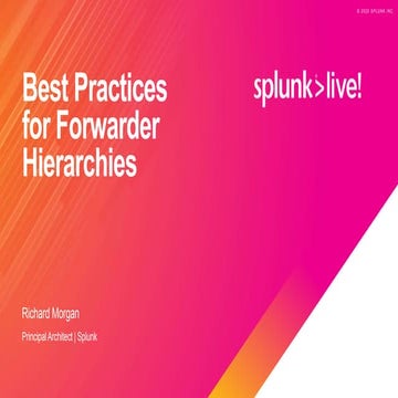 Best Practices for Forwarder Hierarchies
