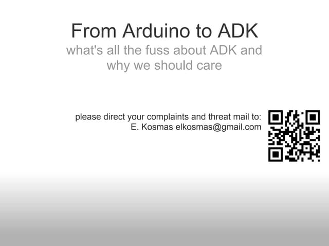 From Arduino to ADK