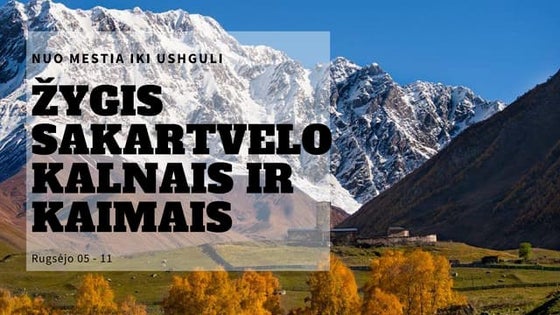 Zygis Sakartvelo kalnais ir kaimais