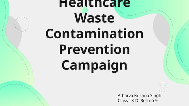 Copy of Healthcare Waste Contamination Prevention Campaign.pptx