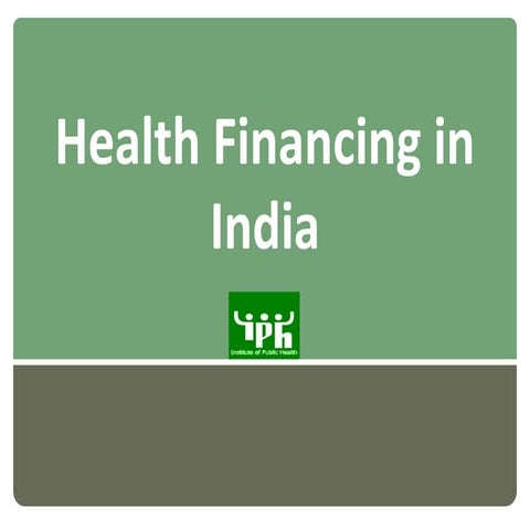 Health financing in india