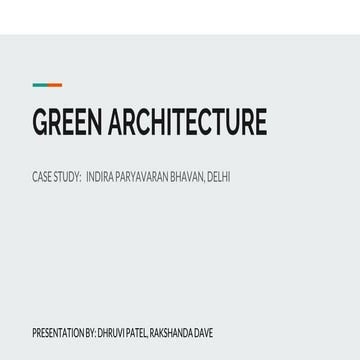 Indira Paryavaran Bhavan Case study.pptx