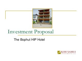 Copy Of Investment Proposal The Bophut Building Boutique Hotel