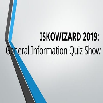 Copy of quiz bee questions for ISKOWIZARD-2019.pptx