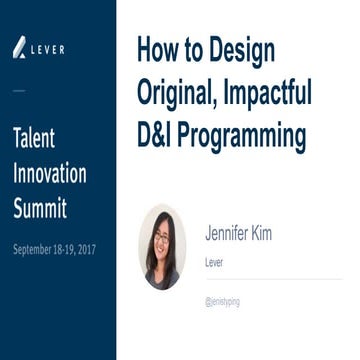 How to Design Original, Impactful D&I Programming