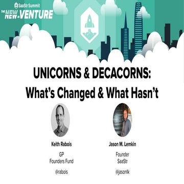 Unicorn and Decacorns: What’s Changed & What Hasn’t with Keith Rabois ...