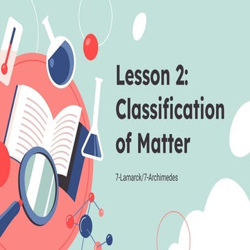 Lesson 2 -  Classification of Matter.pptx.pdf