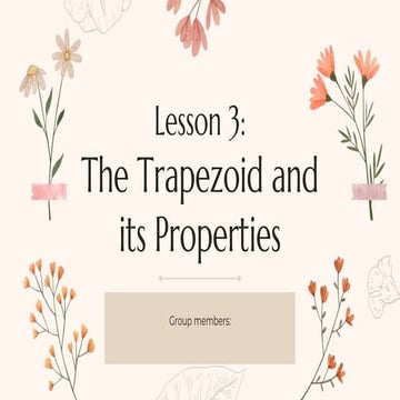 G9Lesson 3_ The Trapezoid and its Properties.pptx