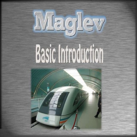 Maglev Basic Introduction