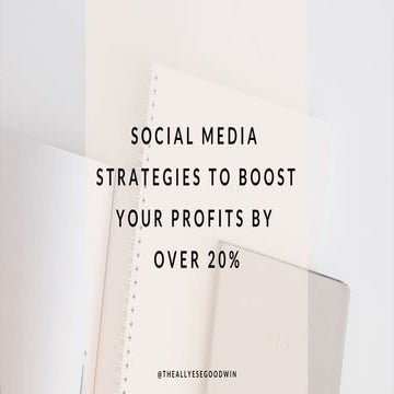 SOCIAL MEDIA STRATEGIES TO BOOST YOUR PROFITS BY OVER 20%