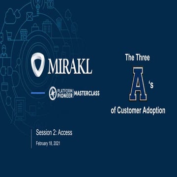 Customer Adoption Masterclass: Access