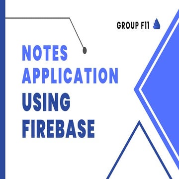 Presentation of notes app using Firebase | PDF
