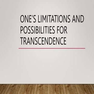Copy of Philo 1 Q1 3 One-s-Limitations-and-Possibilities-for-Transcendence-pp...