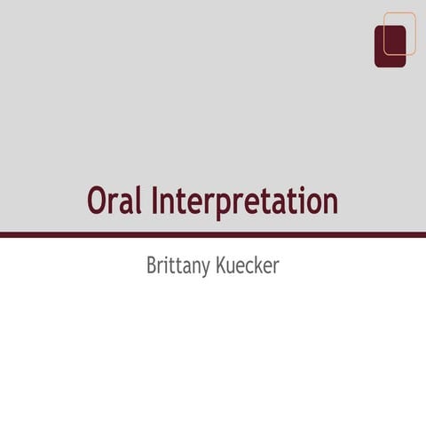 Oral Interpretation 