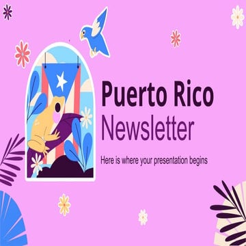 Copy of Puerto Rico Newsletter by Slidesgo.pptx.pptx