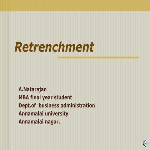 Retrenchment