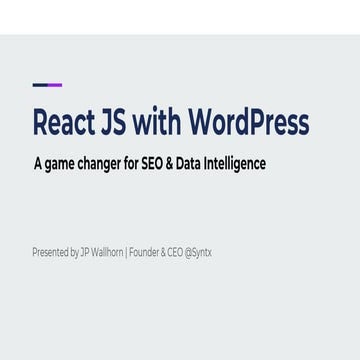 ReactJS with WordPress Headless Approach | PPT