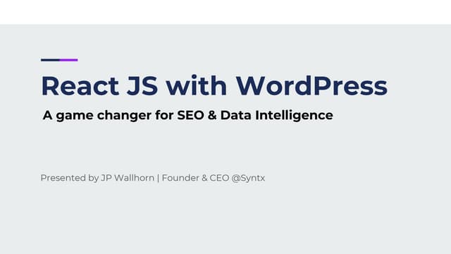 ReactJS with WordPress Headless Approach