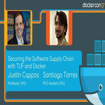 Securing the Software Supply Chain with TUF and Docker - Justin Cappos and Sa...
