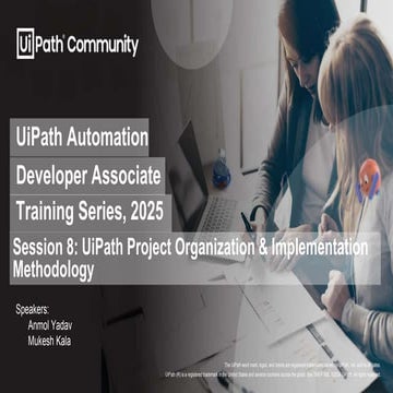 UiPath Automation Developer Associate Training Series 2025 - Session 8