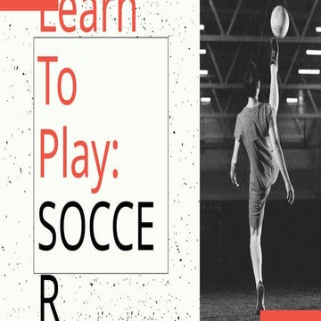 Comprehensive Soccer Skills Training: History, Rules, and Drills for ...