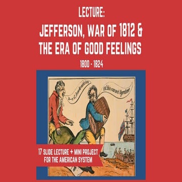 Jefferson, War of 1812 & Era of Good Feelings.pdf