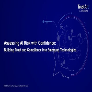 TrustArc Webinar - Assessing AI Risk with Confidence