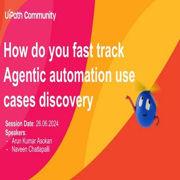 How do you fast track Agentic automation use cases discovery?
