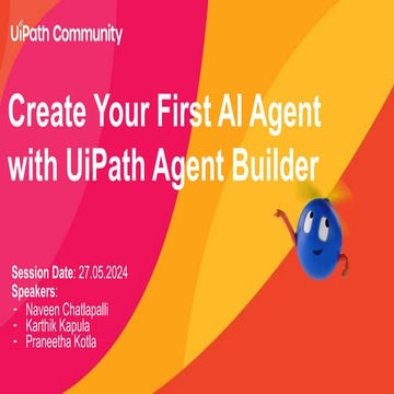 Create Your First AI Agent with UiPath Agent Builder