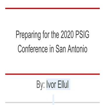 Preparing for the 2020 PSIG Conference in San Antonio