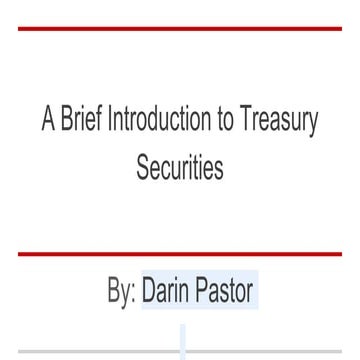 For Presentation To The United States Treasury A Brief Introduction to Treasury Securities | PPT