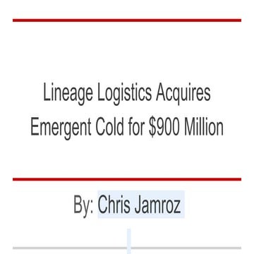 Lineage Logistics Acquires Emergent Cold for $900 Million