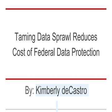 Taming Data Sprawl Reduces Cost of Federal Data Protection