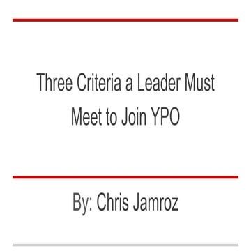 Three Criteria a Leader Must Meet to Join YPO