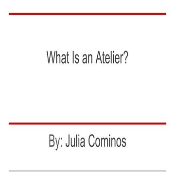 What Is an Atelier? | PPTX