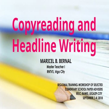 Copyreading and Headline Writing_Regional Training.pptx