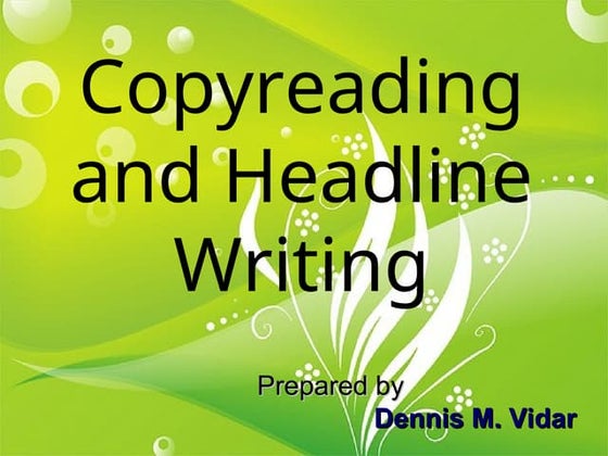 Copyreading & Headline Writing by LPA.pptx