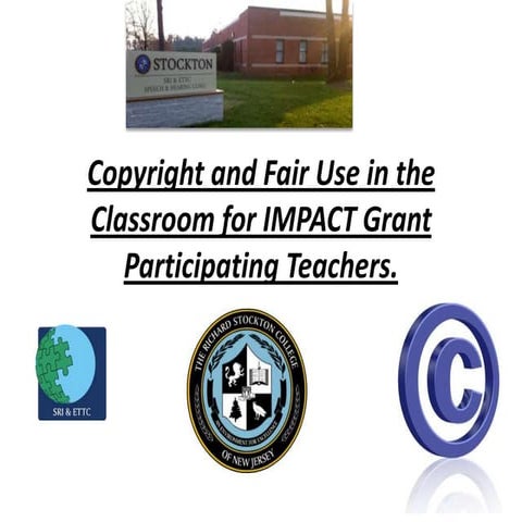 Copyright and Fair Use in the Classroom for Impact Grant