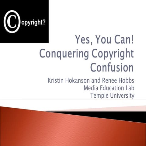Yes You Can:  Conquering Copyright Confusion