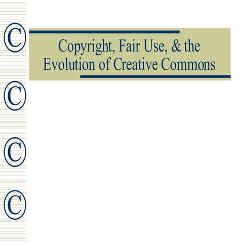 Copyright & The Evolution Of Creative Commons