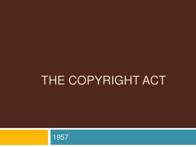 Copyright act 1957