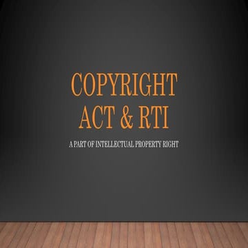 Copyright act &amp; rti